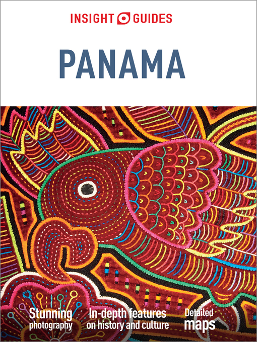 Title details for Insight Guides Panama (Travel Guide eBook) by Insight Guides - Available
